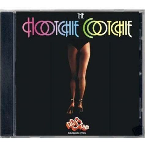 The hootchie cootchie by D.D. Sound (Disco Delivery), CD with forvater ...