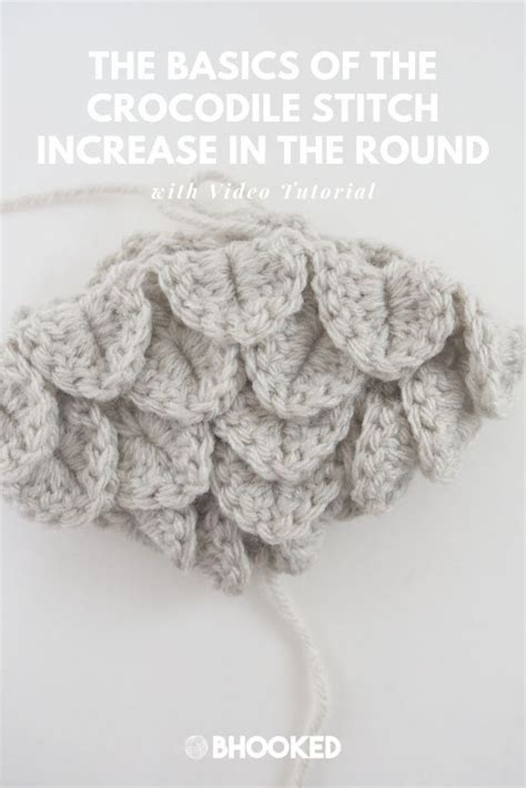 The Basics of Crocodile Stitch Increases in the Round with Tutorial | Crocodile stitch, Crochet ...