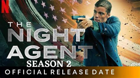 THE NIGHT AGENT SEASON 2 TRAILER | Netflix | The Night Agent Season 2 Release Date | 2024 - YouTube