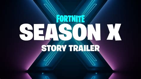 Fortnite - Season X - Story Trailer - YouTube