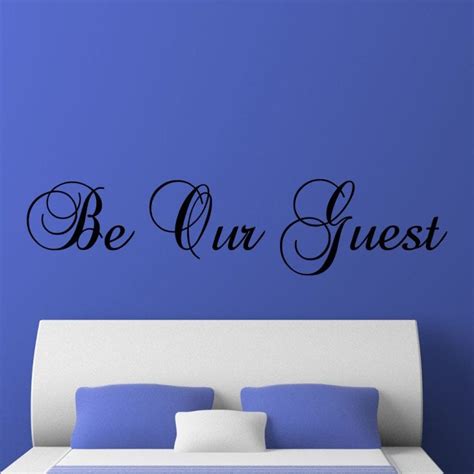 Be Our Guest Quote Wall Sticker / Decal - World of Wall Stickers