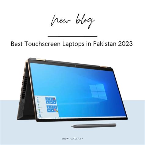 5 Best Touchscreen Laptops in Pakistan 2023