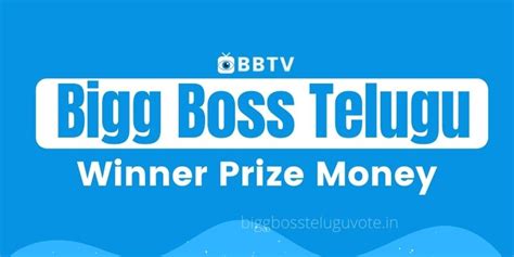 Bigg Boss Telugu Winner Prize Money - BBTV