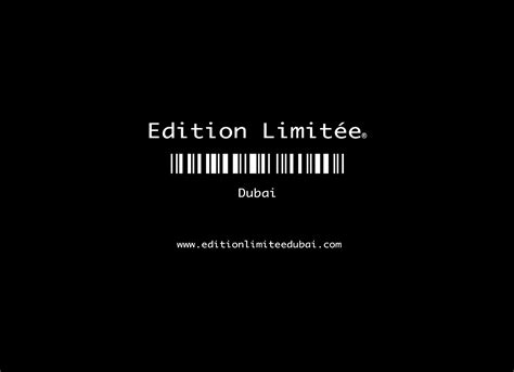 Edition Limitée Dubai