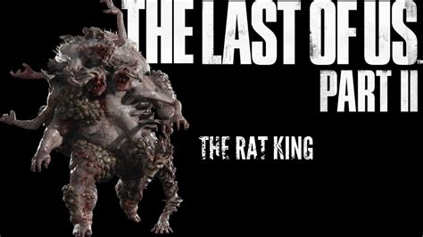 THE RAT KING - TLOU Part 2 - YouTube