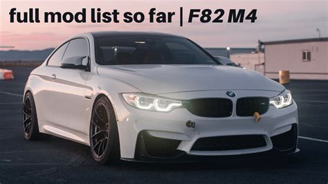 FULL MOD LIST OF MY BMW F82 M4! Everything Done SO FAR! - YouTube