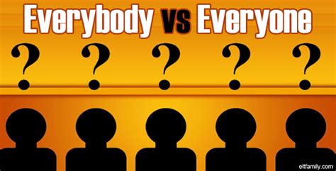 Everyone vs Everybody – Phân biệt Everyone và Everybody - Hao123 Pro