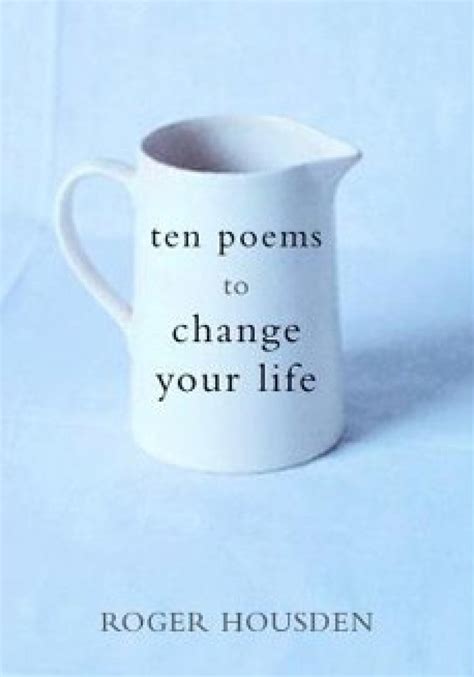 Ten Poems to Change Your Life