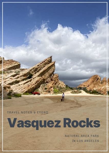 Vasquez Rocks - More Than Just an Amazing Filming Location