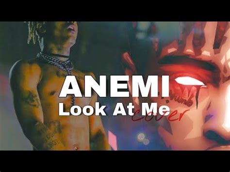 Look At Me (cover) - YouTube