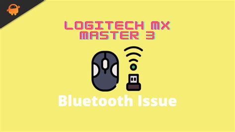 Fix: Logitech MX Master 3 Not Showing Up In Bluetooth