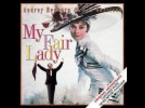 My Fair Lady Quotes. QuotesGram