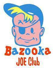 Bazooka Joe Movie