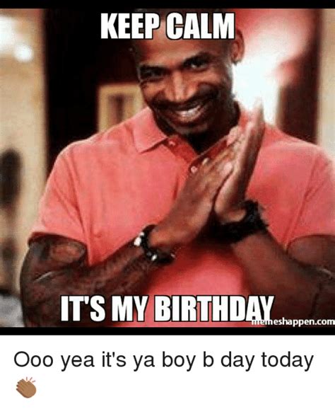 30 It's My Birthday Memes To Remind Your Friends - SayingImages.com