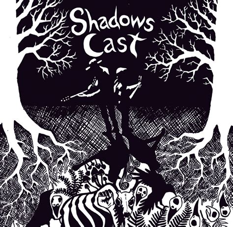 Shadows Cast | Shadows Cast