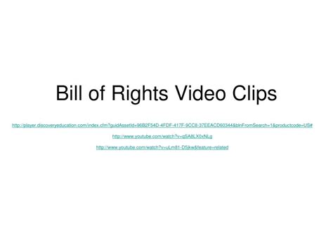 PPT - Bill of Rights Video Clips PowerPoint Presentation, free download ...