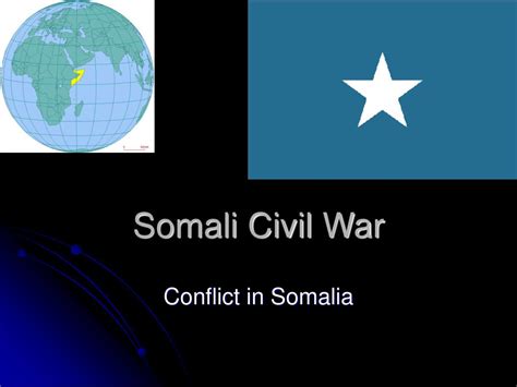 PPT - Somali Civil War PowerPoint Presentation - ID:346753