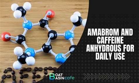 Pamabrom Vs. Caffeine Anhydrous: Impacts, Uses, And Optimal Selection