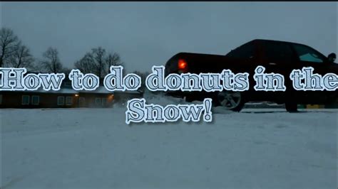 How to do donuts in the snow! - YouTube