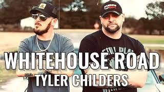 Whitehouse Road - Tyler Childers | 2023 Chords - Chordify