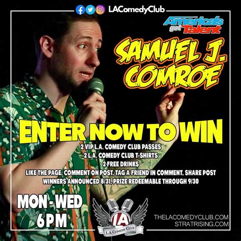 LA Comedy Club - LV on Twitter: "ENTER NOW TO WIN OUR @samueljcomroe ...