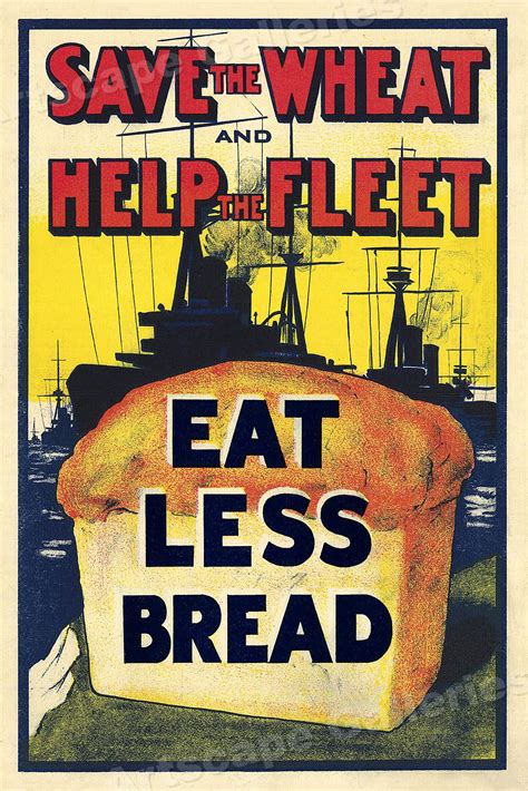 "Save Wheat - Eat Less Bread" 1914 WWI Rationing Poster - 16x24 | eBay