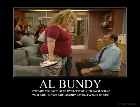 Funniest Al Bundy Quotes. QuotesGram