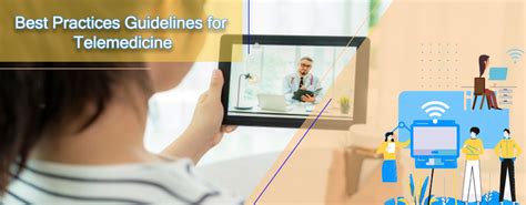 Best Practices Guidelines for Telemedicine