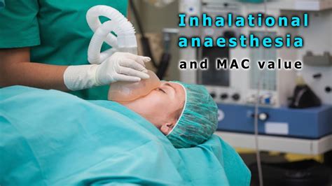 Inhalational anesthesia | MAC - YouTube