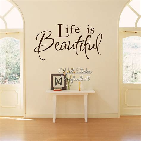 Life Is Beautiful Quote Wall Sticker Life Wall Quotes Home Decor Easy ...