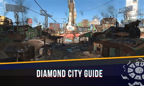 Diamond City Guide - Wasteland Gamers