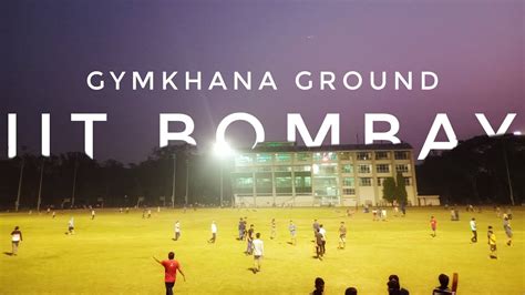 Sports ground IIT Bombay || Gymkhana ground - YouTube