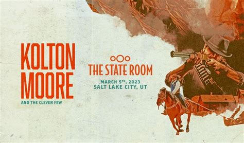 Kolton Moore and The Clever Few tickets in Salt Lake City at The State Room on Sun, 5 Mar 2023 ...