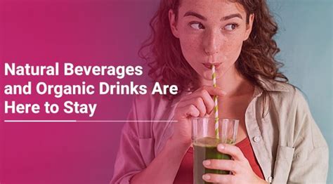 Organic Beverages: The Future of Natural Drinks | MyDrink