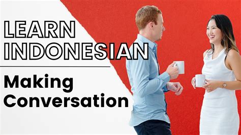 Learn Indonesian Language Basics - Small Talk in Bahasa Indonesia ...