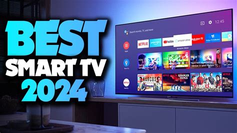 Best Smart TVs 2024 - The Only 5 You Should Consider Today - YouTube