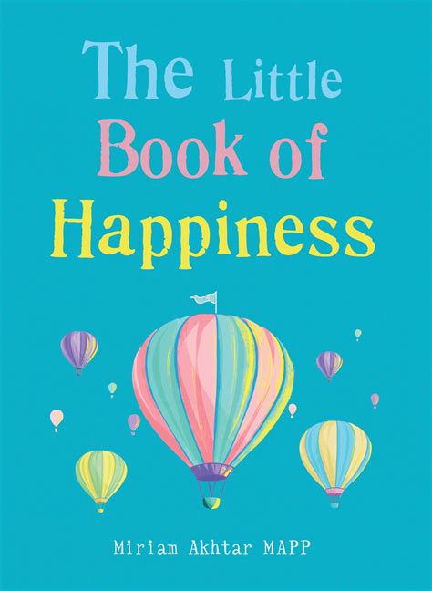 The Little Book of Happiness