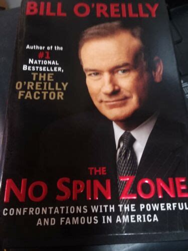 BOOKS-NON FICTION-BILL O'REILLY-NO SPIN ZONE-IST. EDITION-SIGNED | eBay