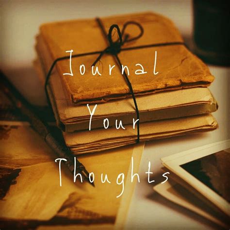 Journal Your Thoughts | Thoughts, Journal, Heart and mind