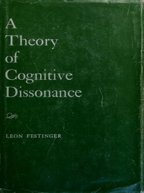 Leon Festinger - A Theory of Cognitive Dissonance | PDF | Attitude (Psychology) | Theory