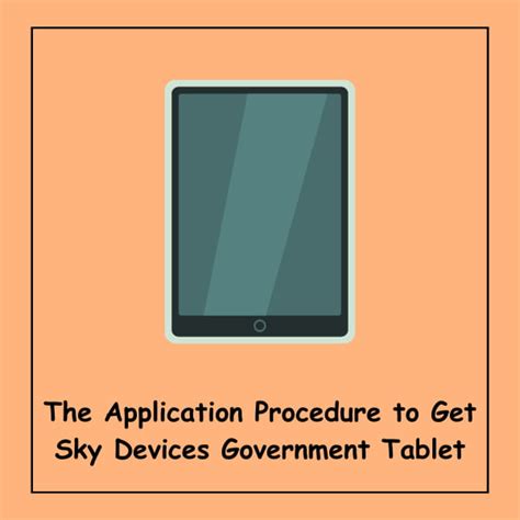 Free Sky Devices Government Tablet - Low Income Families