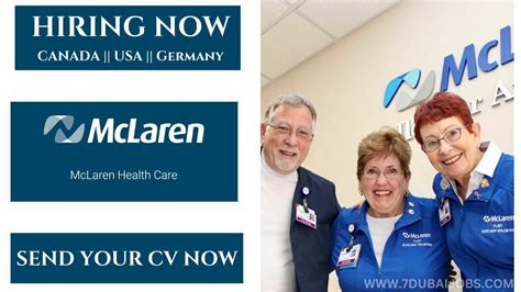 McLaren Hospital Careers || McLaren Hospital Jobs || Urgent Hiring || Apply Now » 7Dubaijobs.com