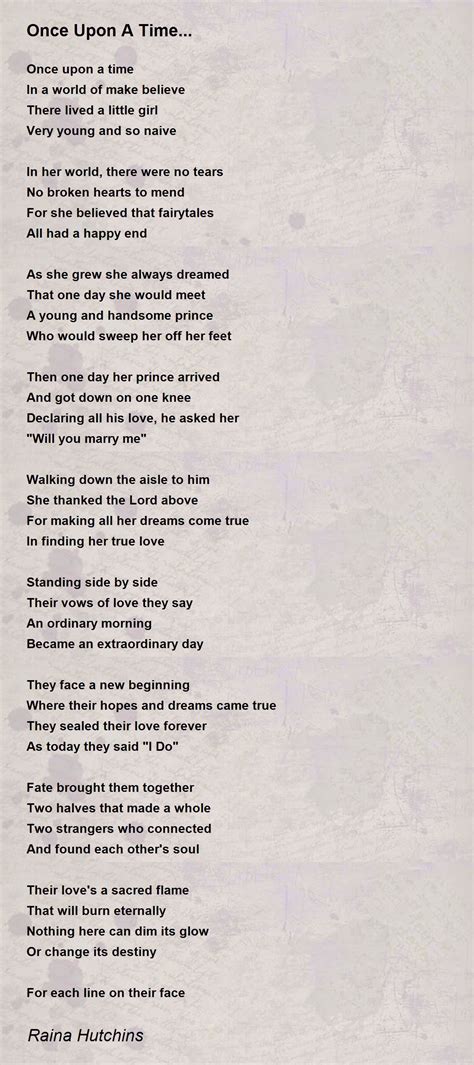 Once Upon A Time... - Once Upon A Time... Poem by Raina Hutchins