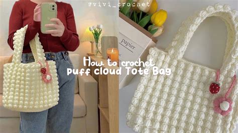 ☁️ How To Crochet Puff Cloud Tote Bag | Popcorn Crochet Stitch ☁️ - YouTube