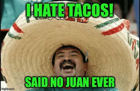 27 TACO MEMES FOR TACO TUESDAY OR ANY DAY -DesignBump