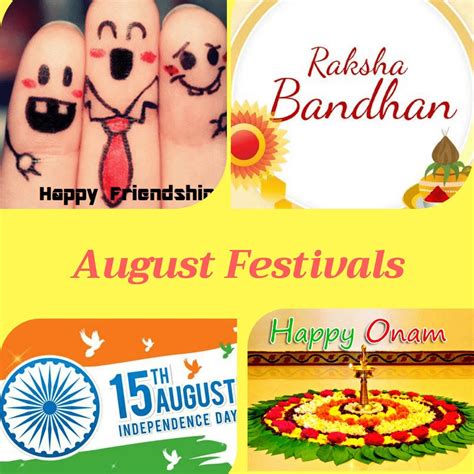 Month of festivals - August