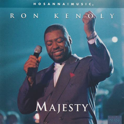 ‎Majesty (Live) - Album by Ron Kenoly & Integrity's Hosanna! Music ...