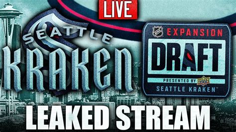 SEATTLE KRAKEN EXPANSION DRAFT LIVE STREAM (ALL PICKS LEAKED) NHL NEWS ...