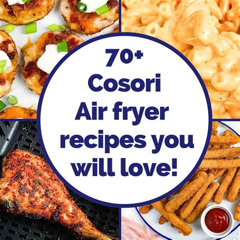 70+ Cosori Air fryer Recipes for beginners - Air Fryer Yum