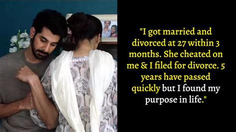 Indian Men Who Have Been Divorced Share How Life Has Been